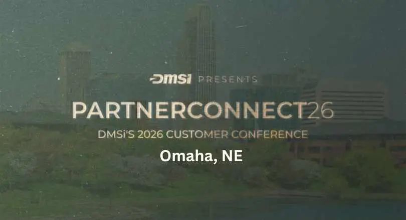 DMSi PartnerConnect 2026 in Omaha, Nebraska